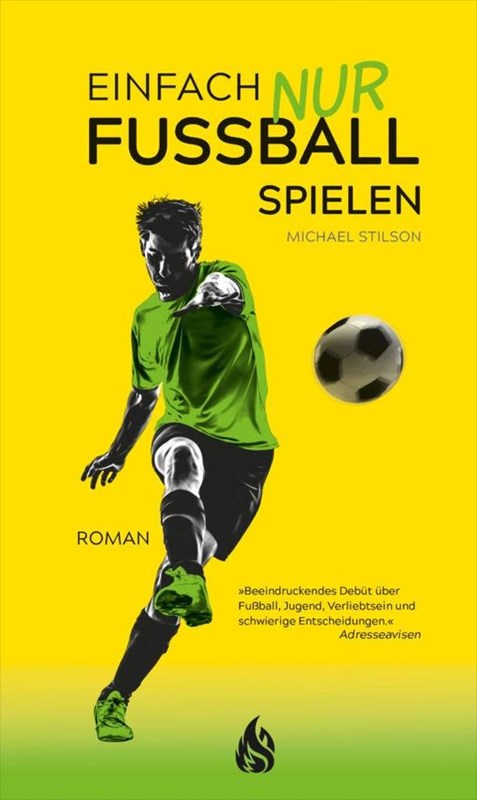 Einfach nur Fussball spielen von Michael Stilson.jpg