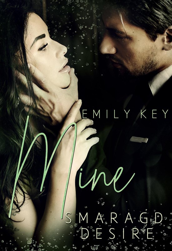 Mine - Smaragd Desire von Emily Key.jpeg